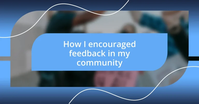 How I encouraged feedback in my community