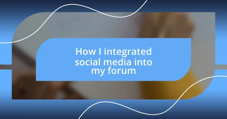 How I integrated social media into my forum