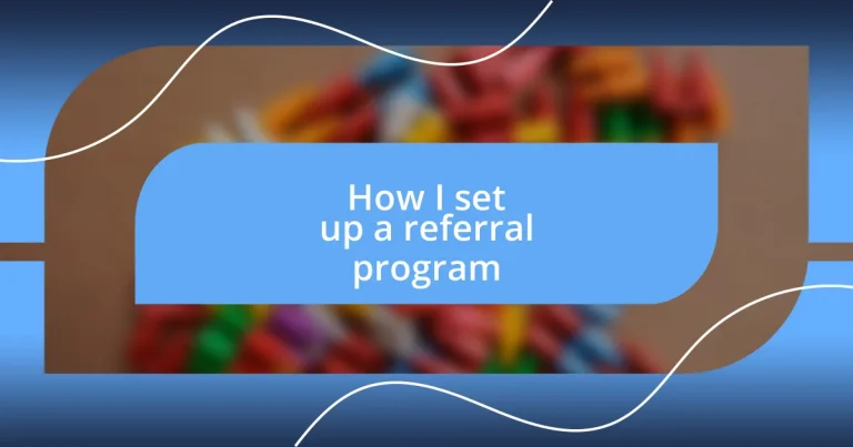 How I set up a referral program