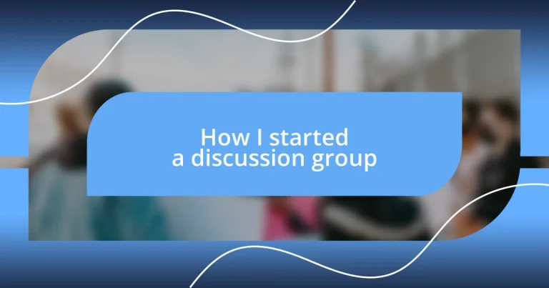 How I started a discussion group