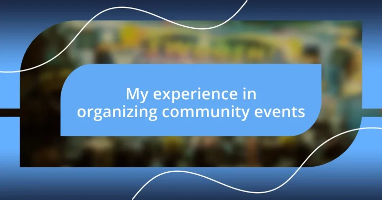 My experience in organizing community events