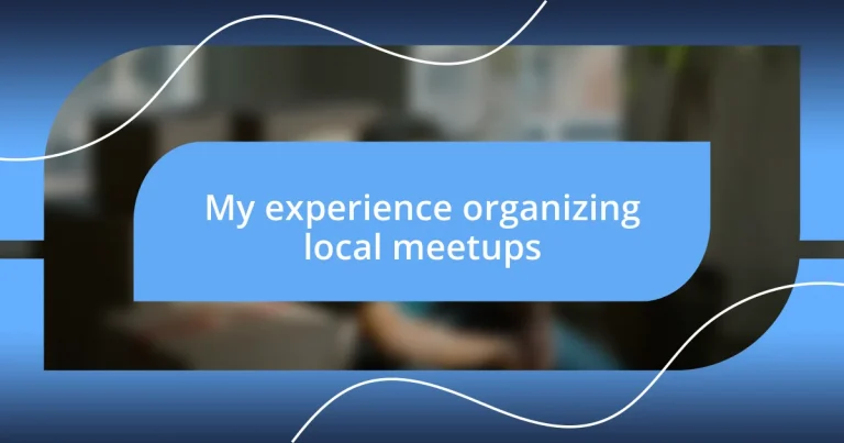 My experience organizing local meetups