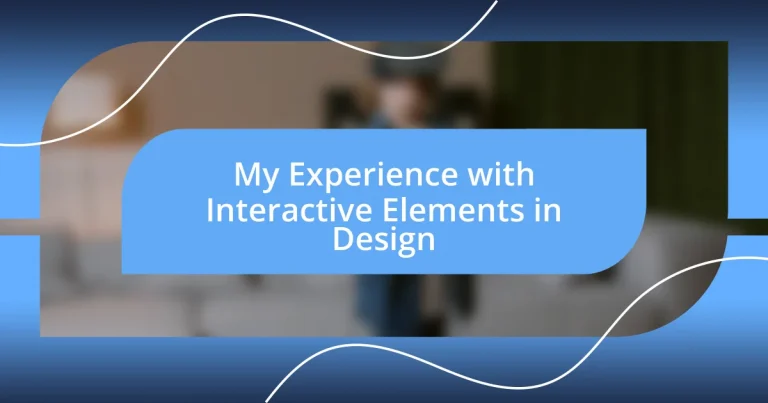 My Experience with Interactive Elements in Design