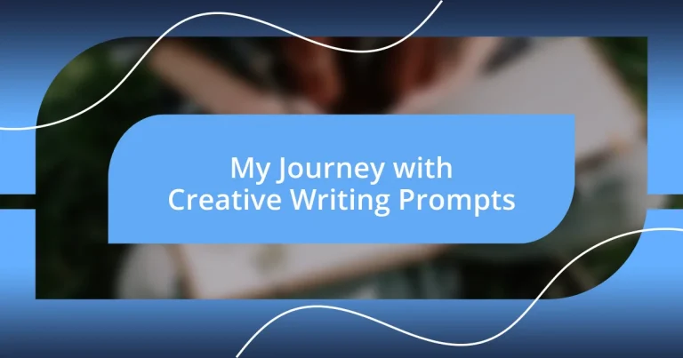 My Journey with Creative Writing Prompts