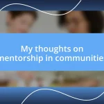 My thoughts on mentorship in communities