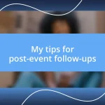 My tips for post-event follow-ups