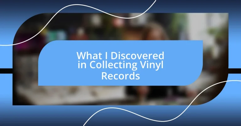 What I Discovered in Collecting Vinyl Records