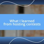 What I learned from hosting contests