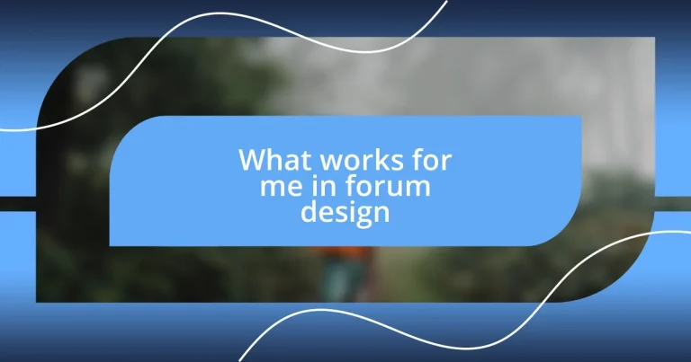 What works for me in forum design